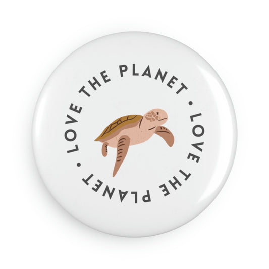 Love The Planet Button Magnet, Round (1 & 10 pcs)